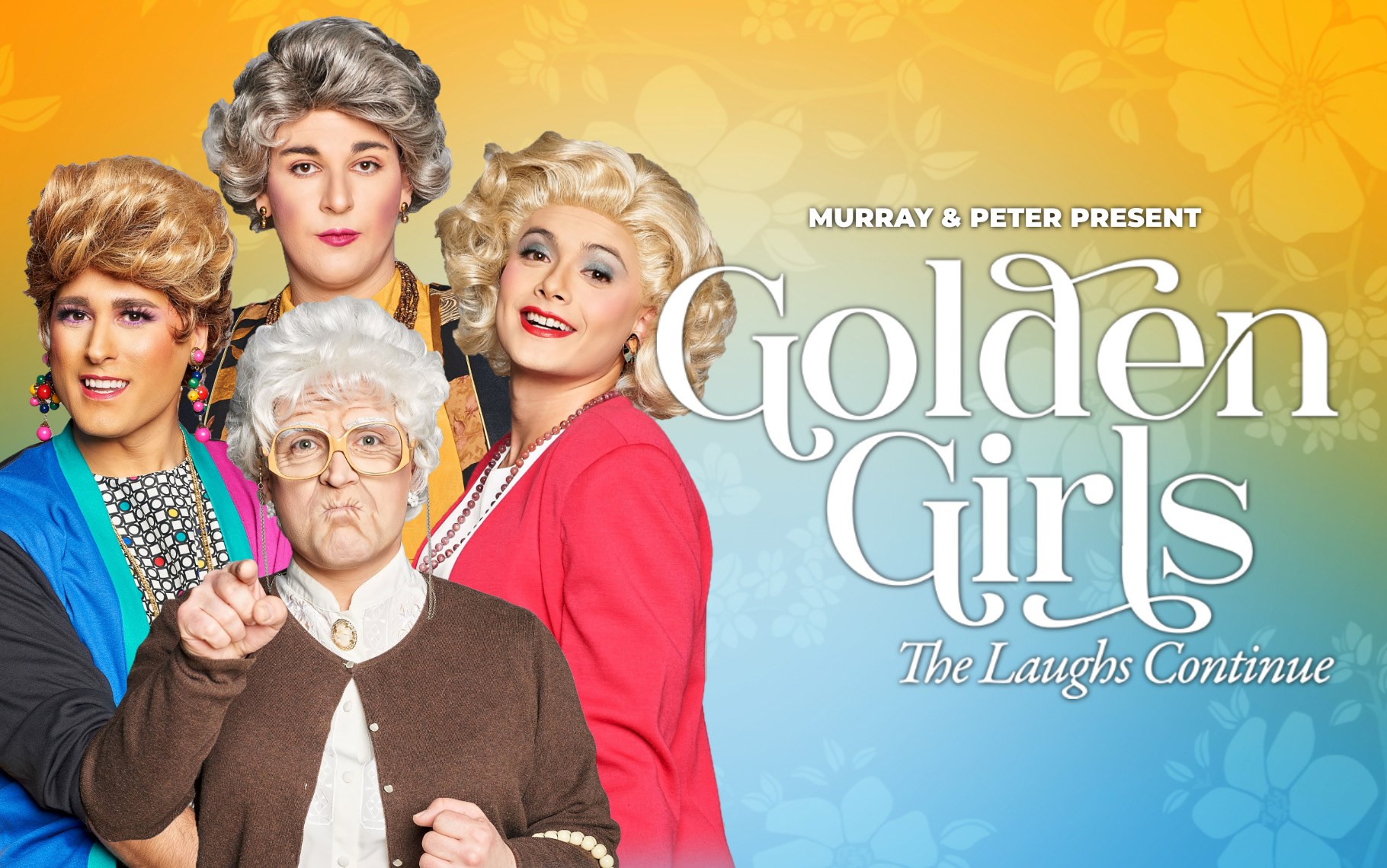 Golden Girls – The Laughs Continue
