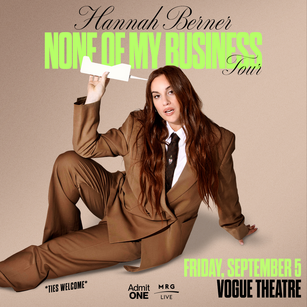 Hannah Berner – None Of My Business Tour (7:00 and 9:30 pm shows)
