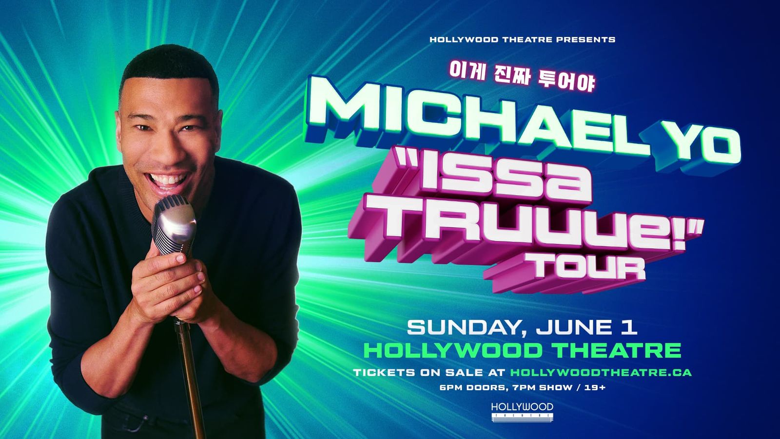 Michael Yo – Issa Truuue! Tour