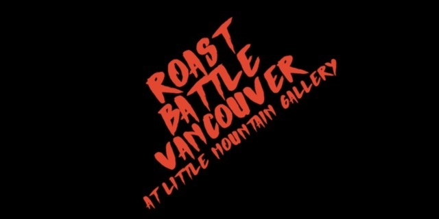 Roast Battle Vancouver