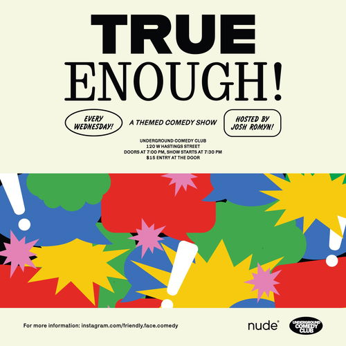 True Enough – A Themed Comedy Show