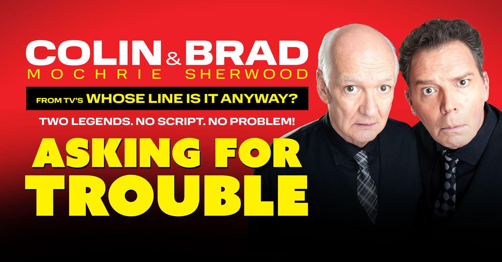 Colin Mochrie & Brad Sherwood – Asking for Trouble