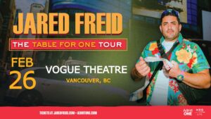 Jared Freid Table for One Tour Vancouver