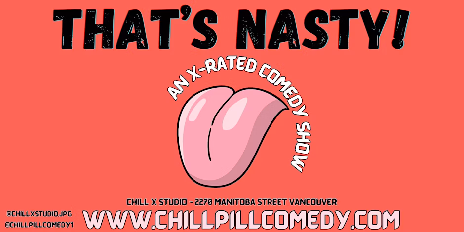 That’s Nasty! An X-Rated Comedy Show