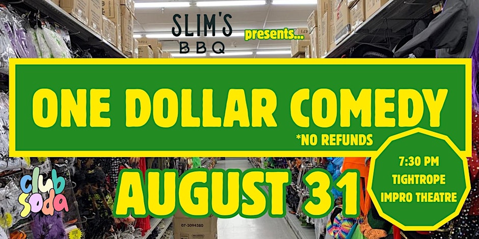 The One Dollar Comedy Show