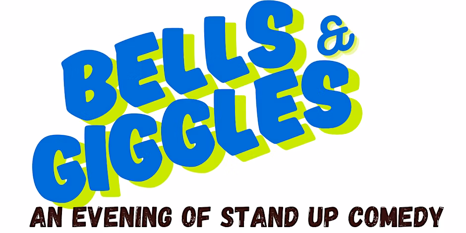 Bells & Giggles – SPFK Comedy Night