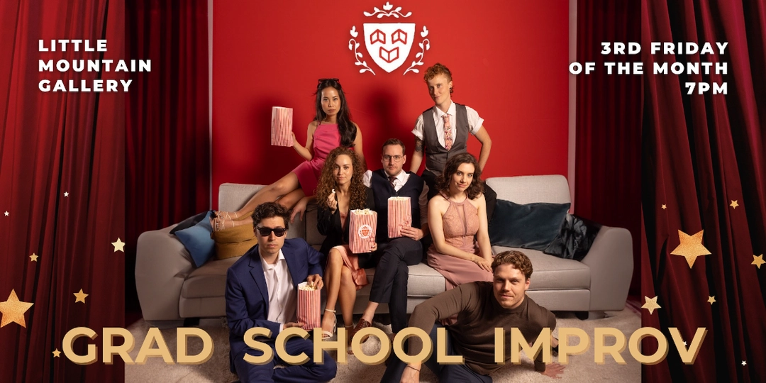 Grad School Improv