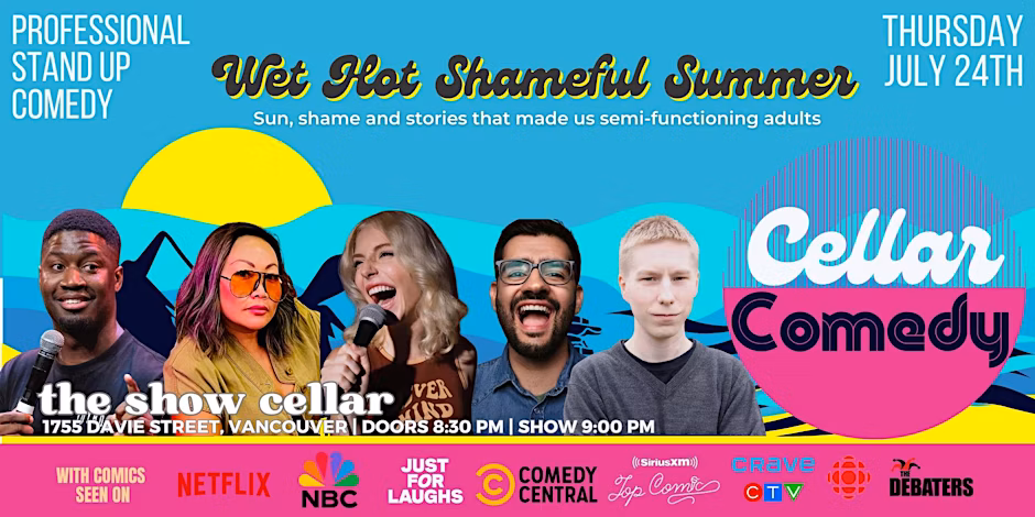 Cellar Comedy – Wet Hot Shameful Summer