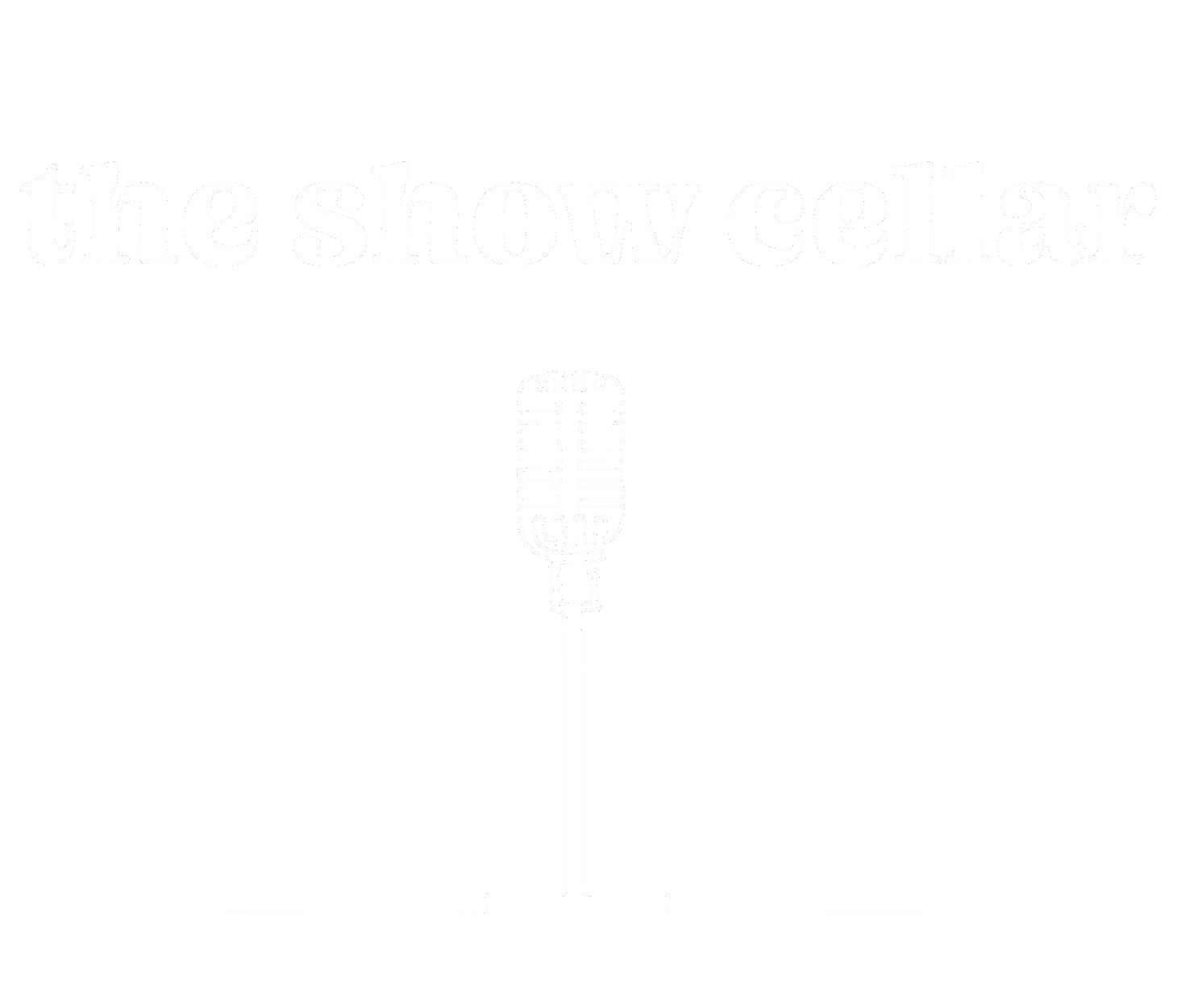 The Show Cellar