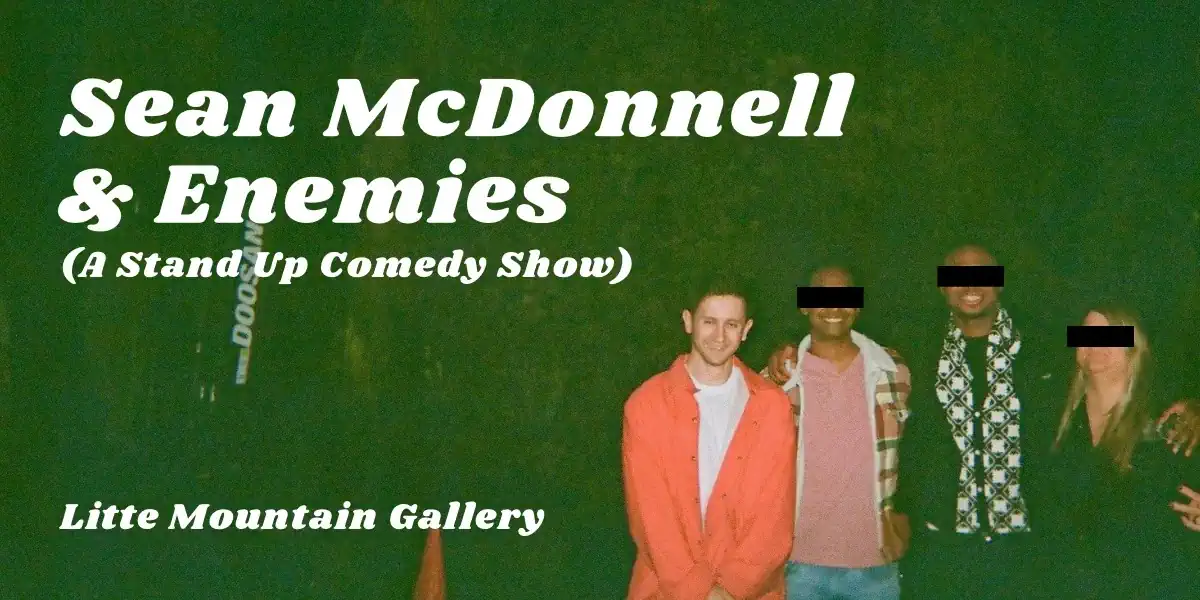 Sean McDonnell & Enemies